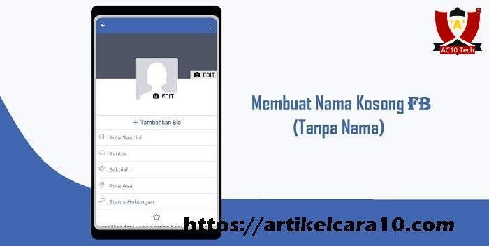 Cara Membuat Nama FB Kosong 2026