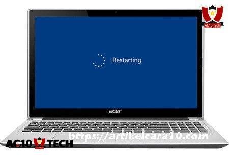 Kenapa dan Cara Mengatasi Laptop Restart Lama 2025