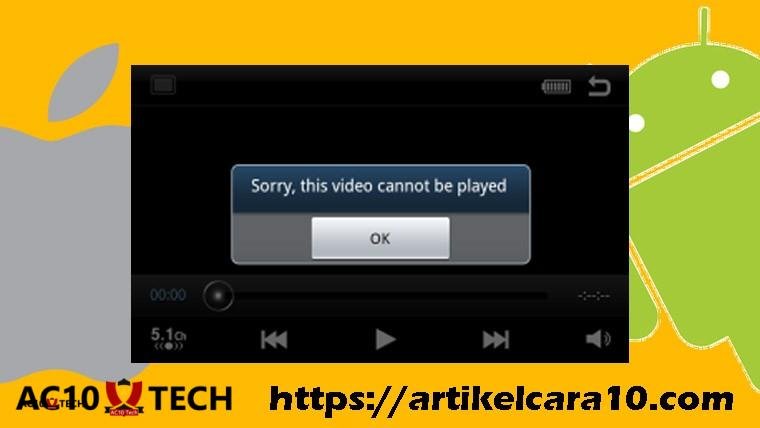 Cara Mengatasi Tidak Bisa Memutar Video di HP Android