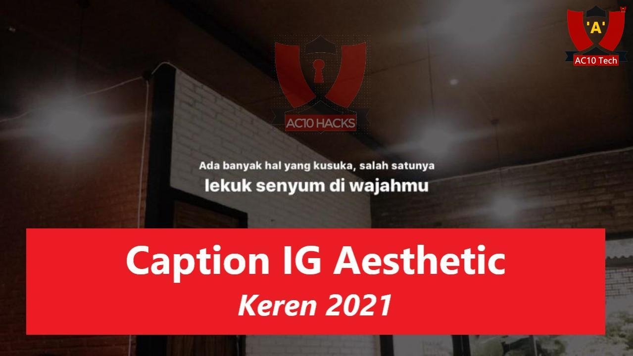 200+ Caption IG Aesthetic Singkat Kekinian (ID EN) 2025