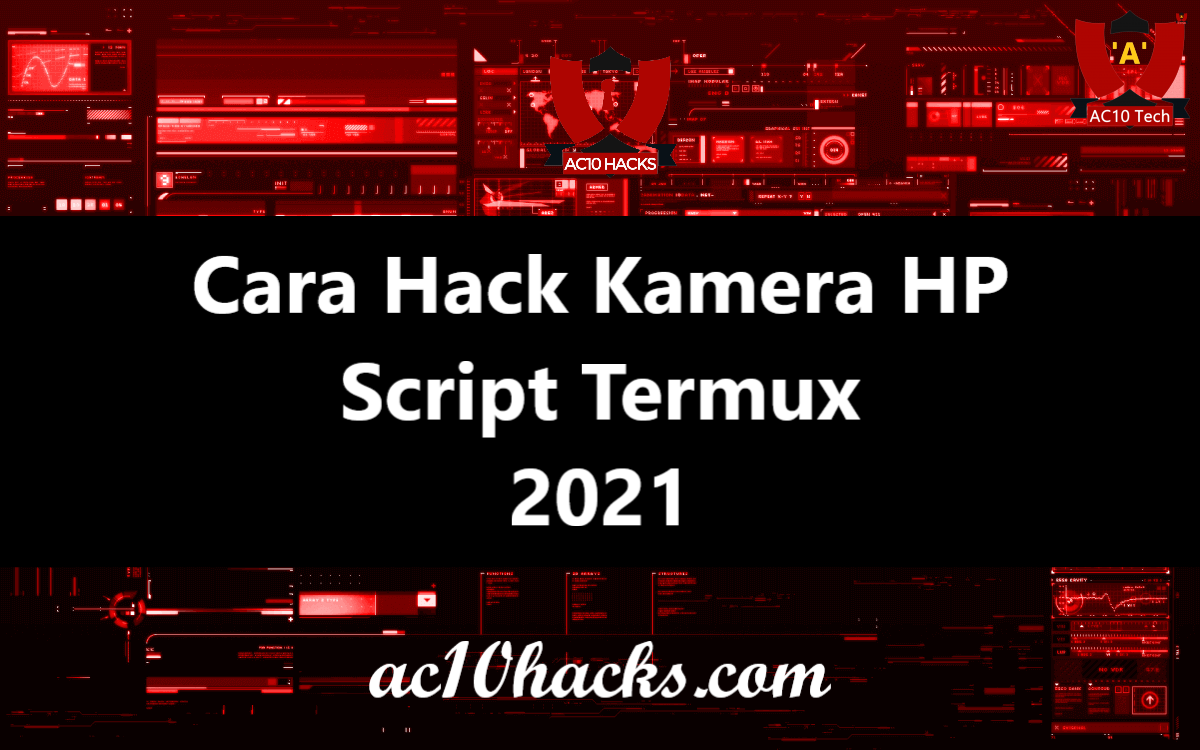 Cara Hack Kamera HP Via Termux 2025