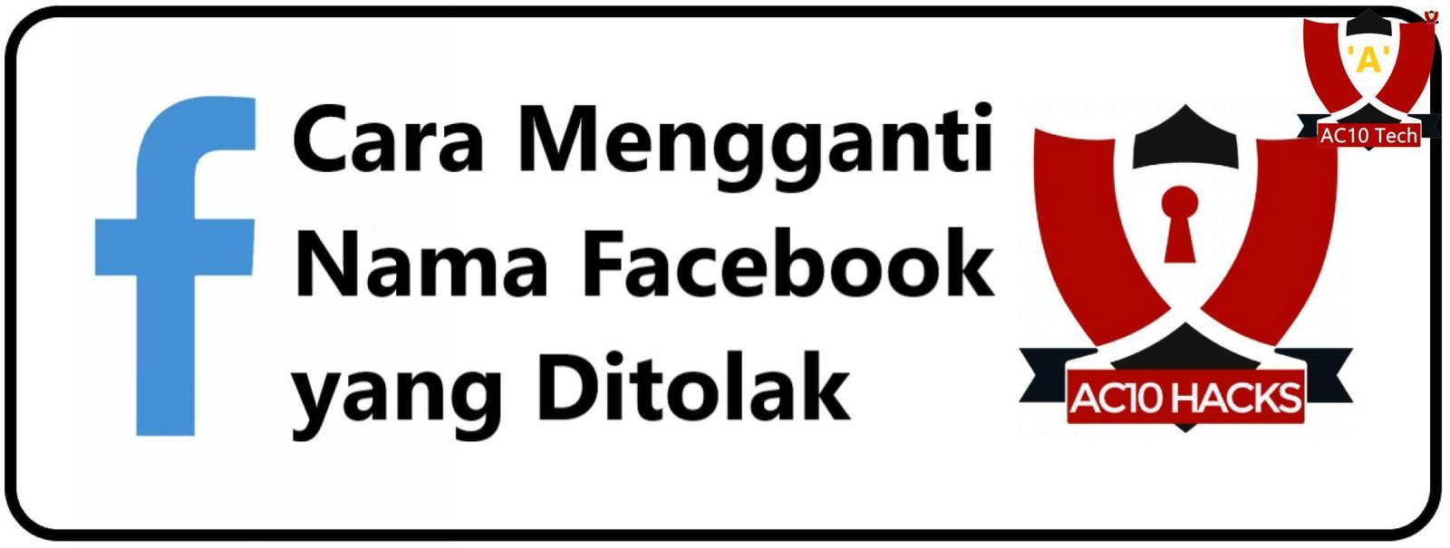 Cara Mengganti Nama Facebook yang Ditolak