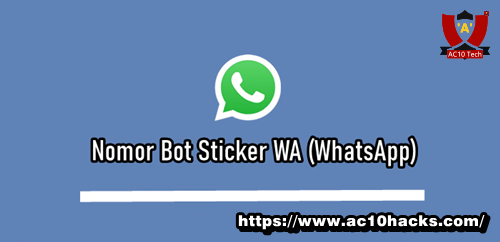 Nomor WA Bot Sticker Asli 2026, Tersedia 24 Jam!