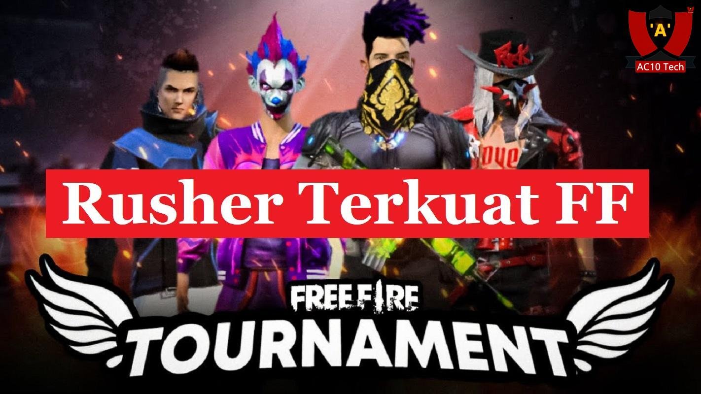 12 Rusher Terkuat di Bumi dan Terbaik di Dunia FF 2026