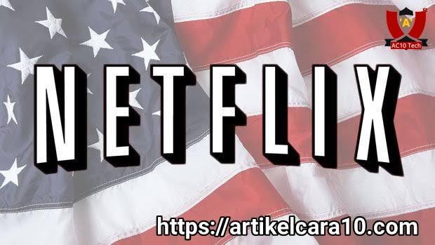 Cara Nonton Netflix Gratis VPN Luar Negeri