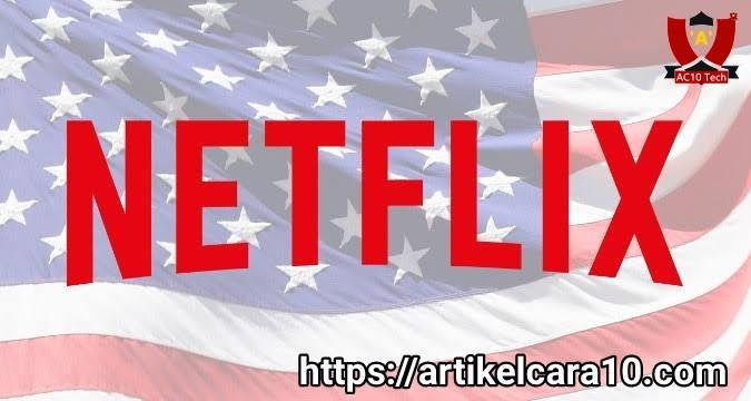 3 Cara Nonton Netflix Luar Negeri Gratis pakai VPN  2026