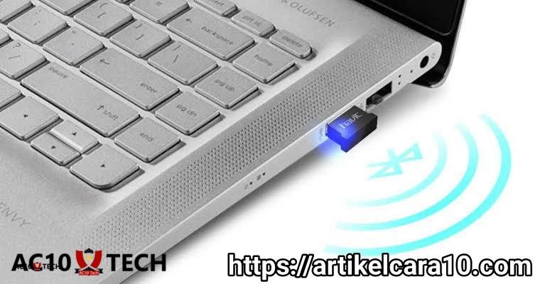 Cara Aktifkan Bluetooth di Laptop Acer Asus Windows 7/10