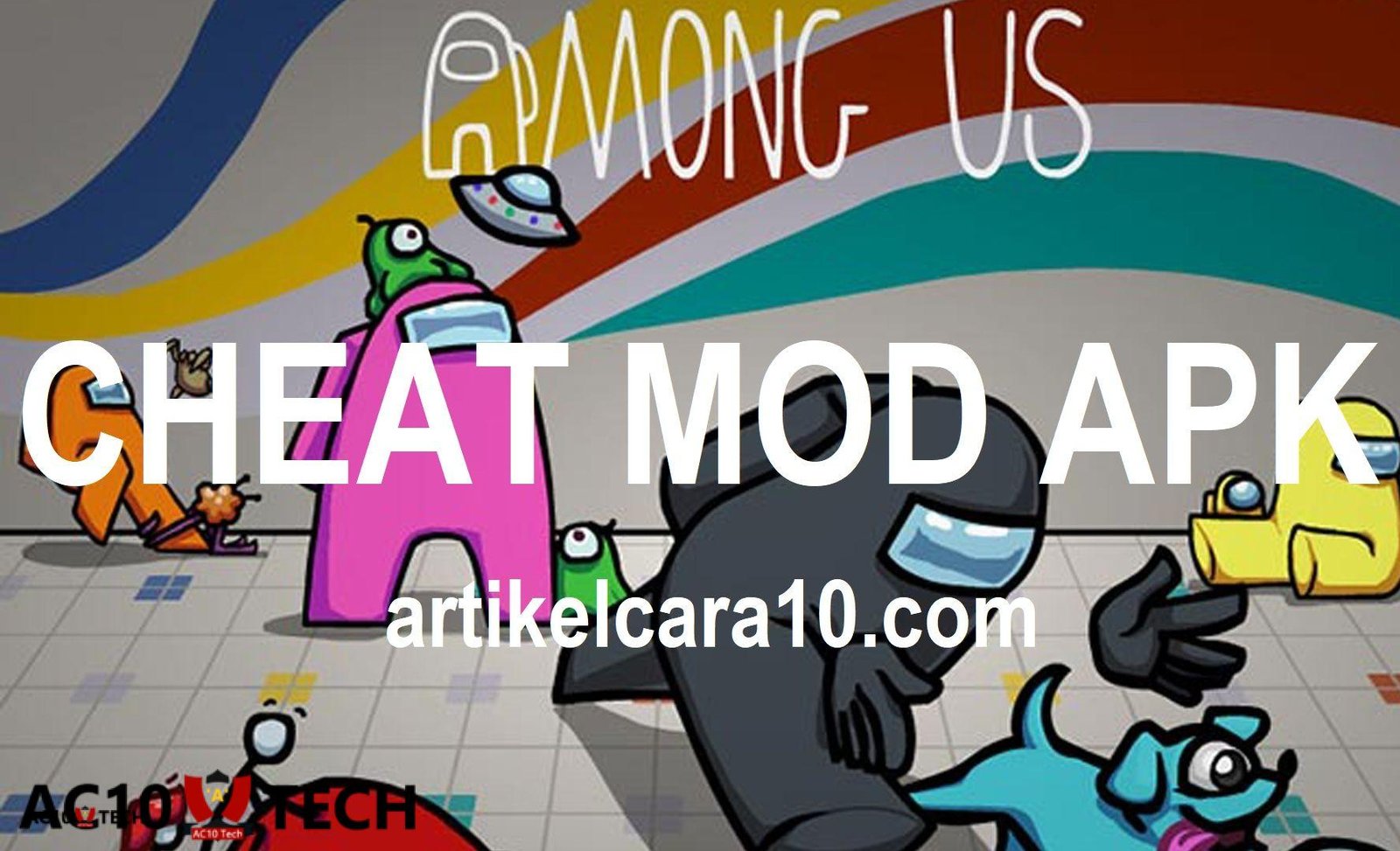 14 Cara Cheat Among Us 2025 & Among Us Mod Apk Terbaru 2025