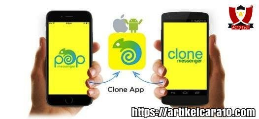 Tips Hack Whatsapp Paling Sederhana dengan Aplikasi Clone App Mesengger