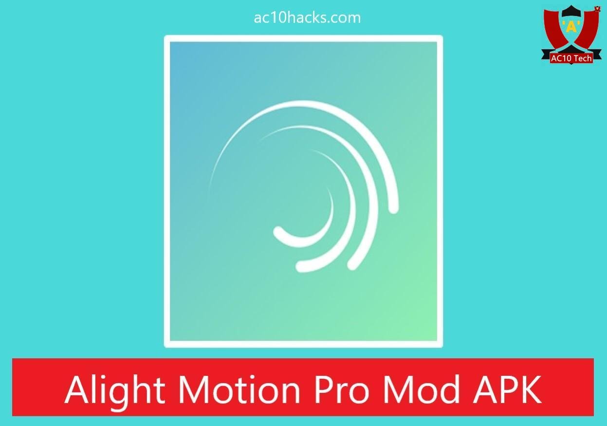 Download alight motion pro mod apk