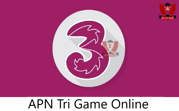 APN Tri 4G Tercepat Unlimited Anti FUP Terbaru 2026 + Game Online 4 APN Tri 4G Tercepat untuk Game Online