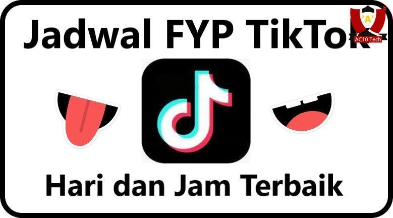 Jadwal FYP Tiktok Hari dan Jam Terbaik