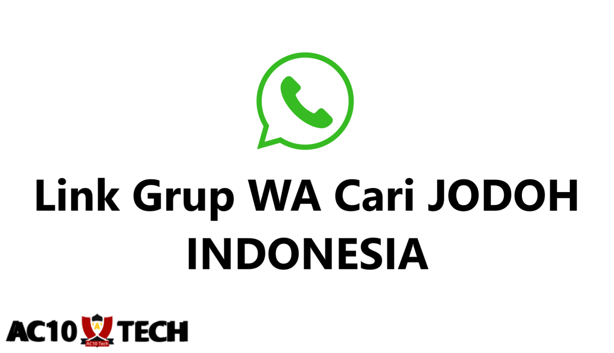 1000+ Link Grup WA Cari Jodoh Indonesia Update 2026 2 Link Grup WA Cari Jodoh Indonesia