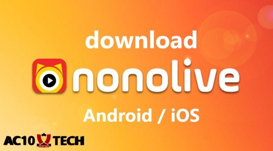 Download Nonolive untuk iPhone dan Android 2025