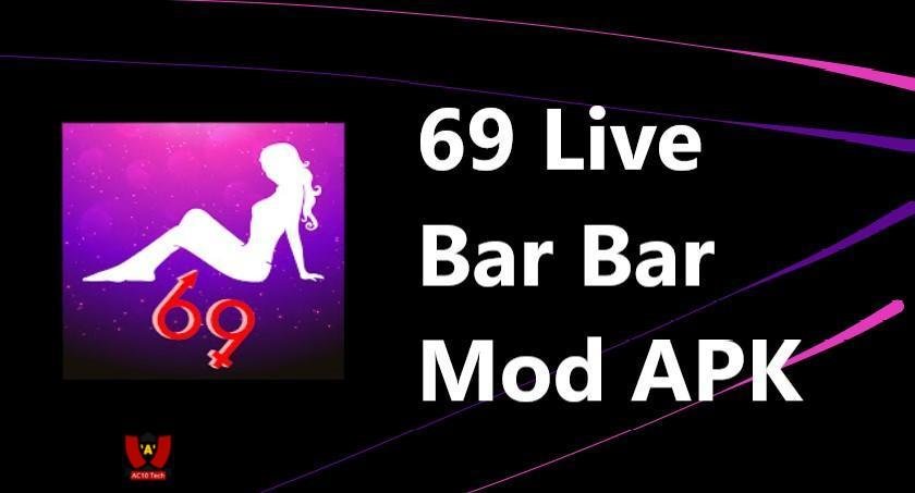 69 APK Live Bar Bar Mod Unlock Room Indonesia 2025 Akses Tanpa Batas