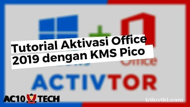 Cara Aktivasi Office dengan KMSPico Permanen 2026