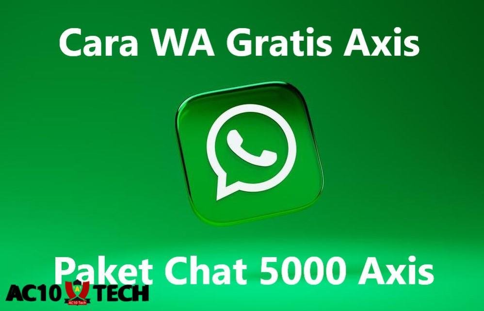Cara Paket WA Gratis Axis & Paket Chat 5000 Axis 2025