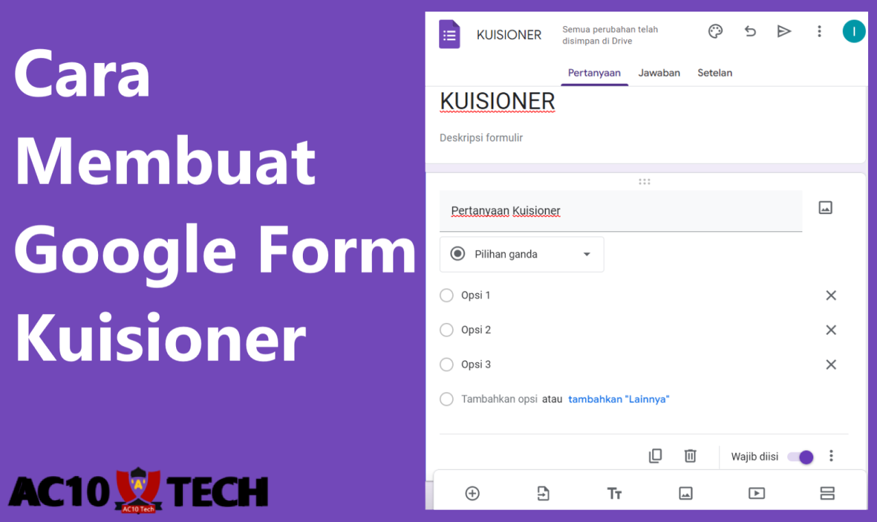Cara Membuat Google Form Kuesioner Gratis