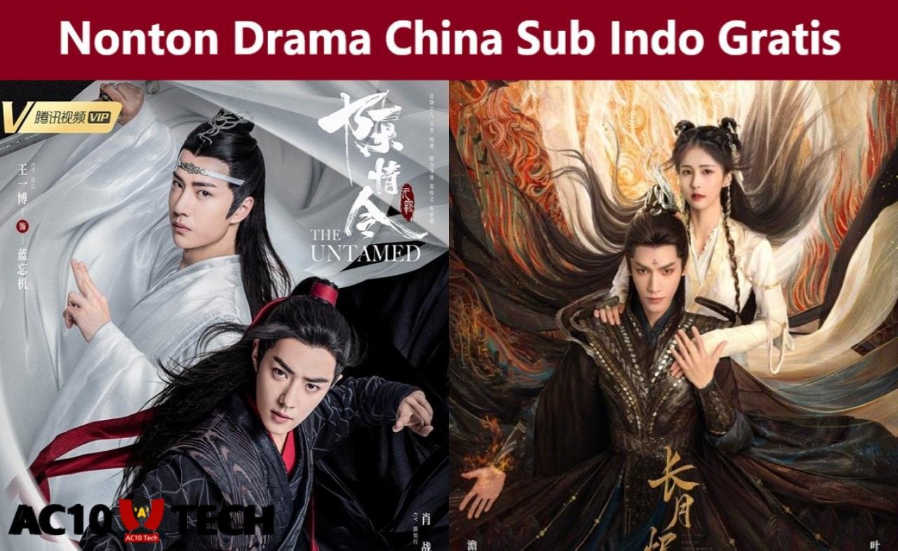 Cara Nonton Drama China Sub Indo Gratis 2025