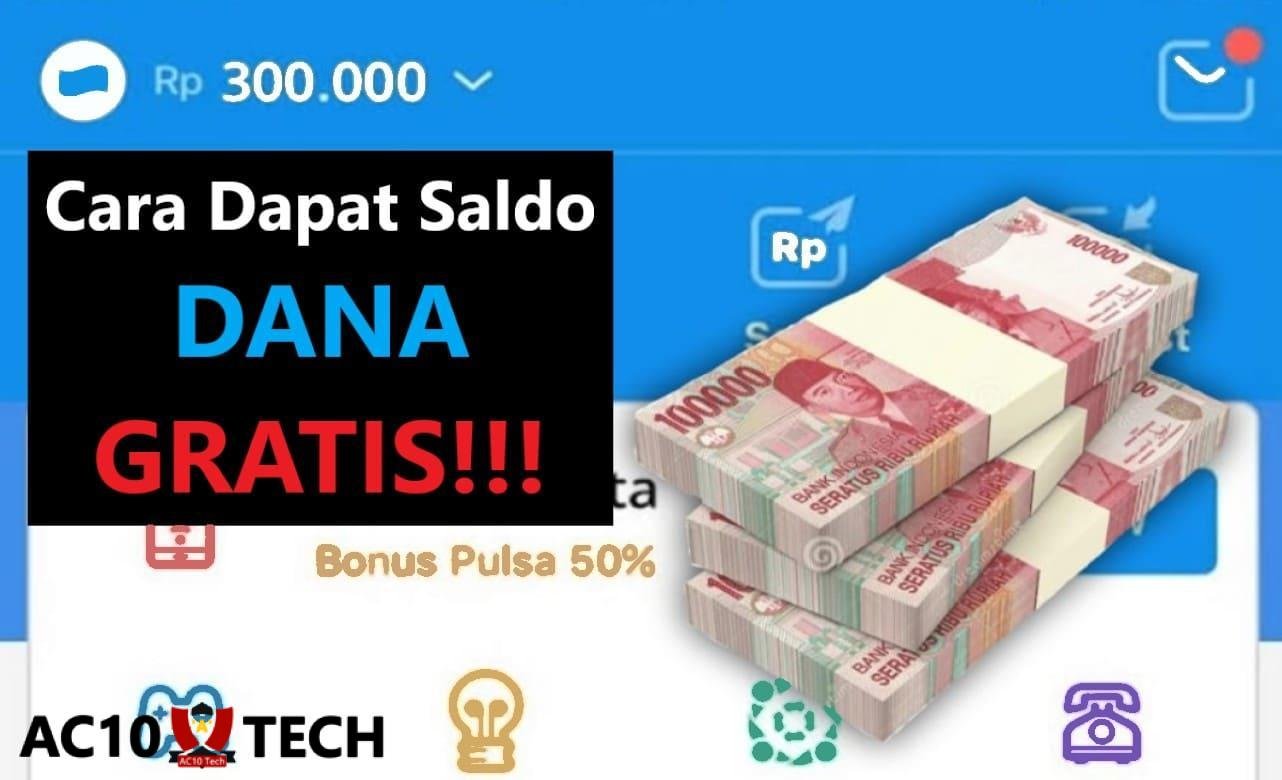 Cara Dapat Saldo DANA Gratis Terbaru 2025, Lengkap!