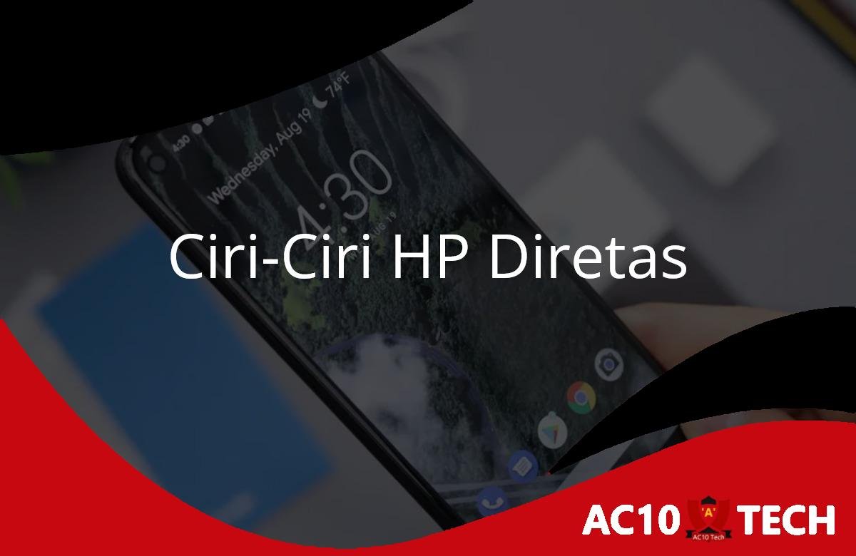 Cara Mengetahui HP Diretas, Cek Ciri-Ciri dan Solusinya Cara Mengetahui HP Diretas Ini Ciri ciri dan Solusinya