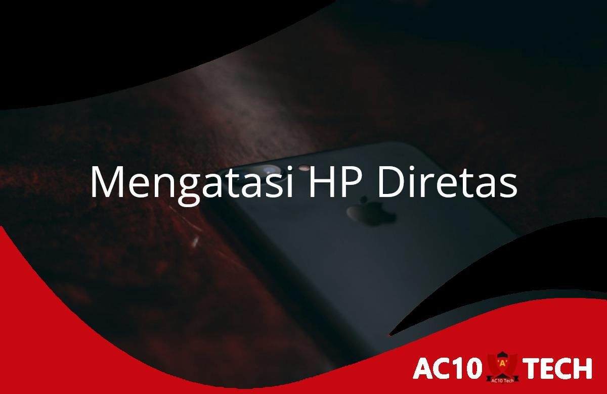 Cara Mengetahui HP Diretas, Cek Ciri-Ciri dan Solusinya Cara Mengetahui HP Diretas Ini Ciri ciri dan Cara Mengatasinya