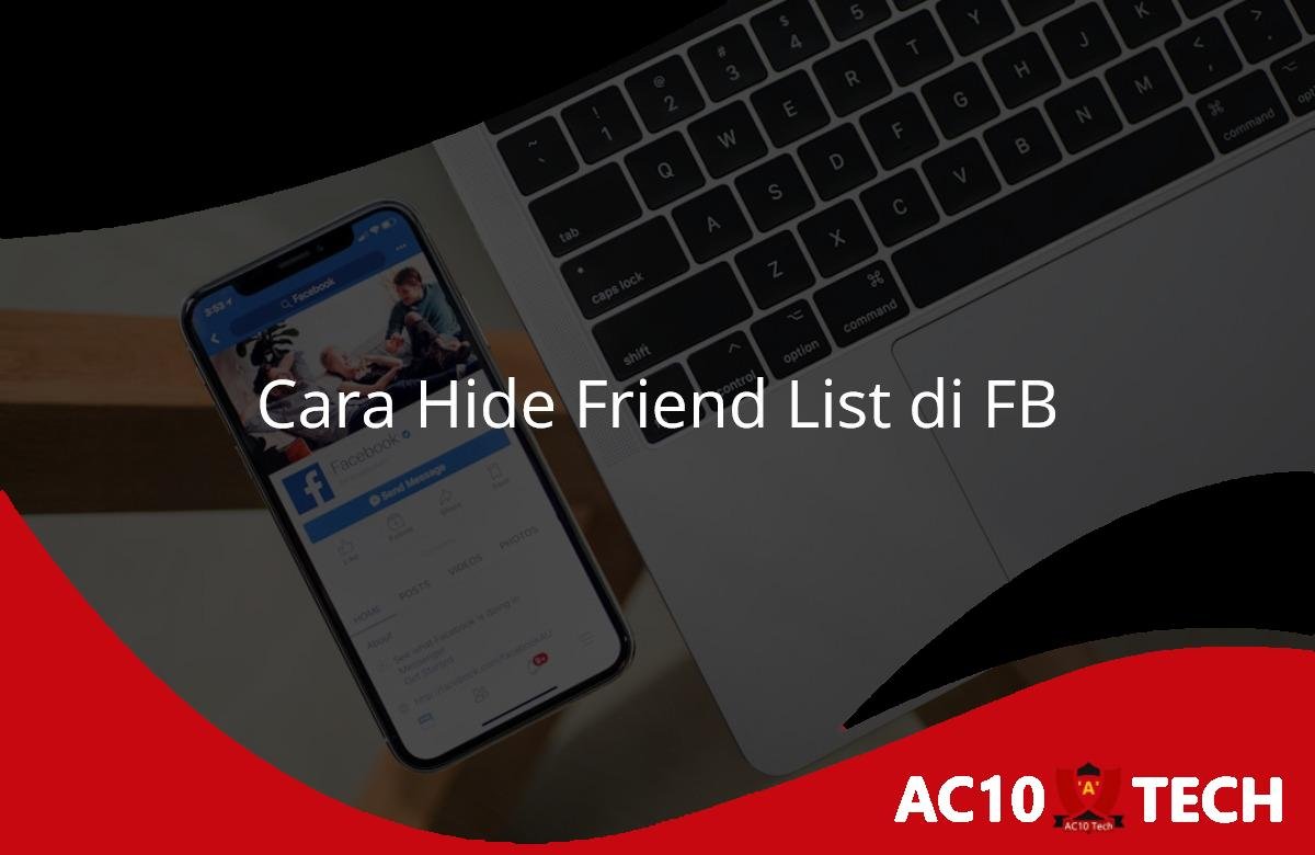 Cara Hide Friend List di Facebook 2 Cara Hide Friend List di Facebook