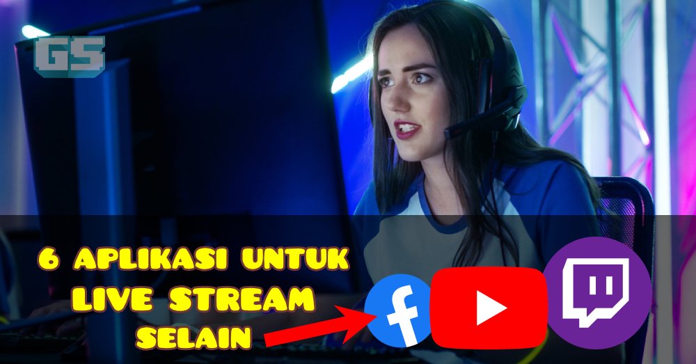 Platform Live Streaming Selain Facebook 2026